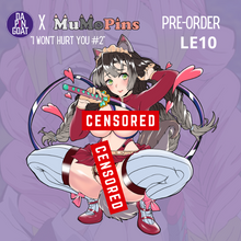 Load image into Gallery viewer, I Won't Hurt You! #2 (4-inch)